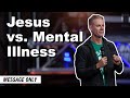 How To Fight Mental Illness With Jesus Pastor Matt Brown Sandals Church Sermon