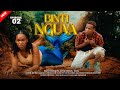 BINTI NGUVA FULL EPISODE 2