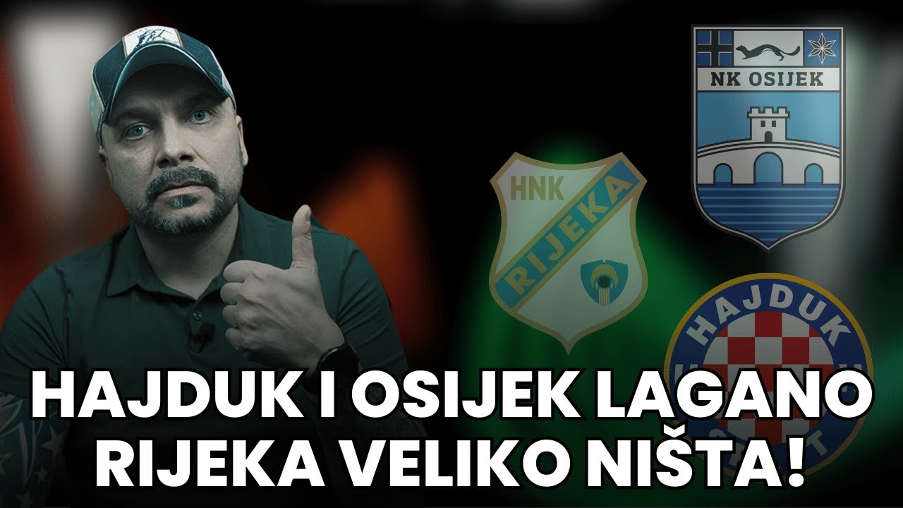HAJDUK I OSIJEK IDU DALJE! RIJEKA UPITNA!