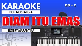 Download lagu Karaoke - Tak Selamanya Diam Itu Emas // Broery Marantika ( Nada Pria ) mp3