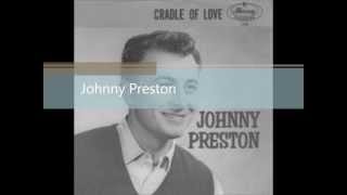 Johnny Preston - Cradle Of Love - 1960 - vinylrip