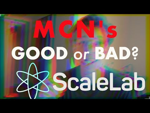 Is ScaleLabs Network Still Worth It?? (MCN’s in 2019)