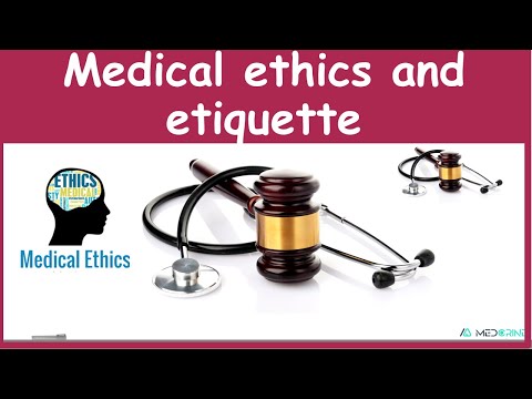 Principles of Medical ethics and etiquette: Autonomy, Beneficence, Non-maleficence and Justice