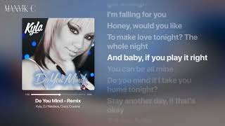 Download lagu Kyla, DJ Paleface, Crazy Cousinz - Do You Mind Remix (Lyrics) mp3