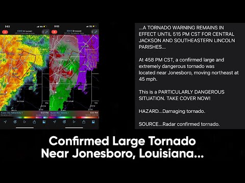 CONFIRMED LARGE TORNADO Near Jonesboro, Louisiana…