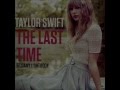 The Last Time - Taylor Swift & Gary Lightbody ...