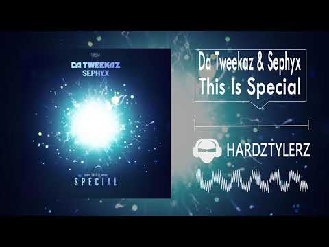 Da Tweekaz & Sephyx - This Is Special