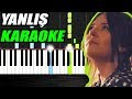 Tuğçe Kandemir - Yanlış - Karaoke - Piano Tutorial by VN Tuğçe Kandemir - Yanlış - Karaoke - Piano Tutorial by VN