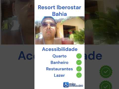 Dica de acessibilidade - Resort Iberostar Bahia