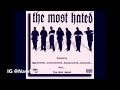 The Most Hated - FreeWorld Slowed