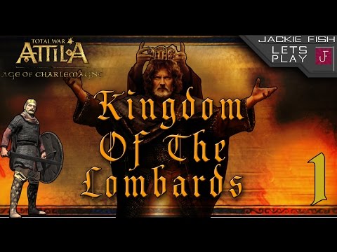 {1} Total War: Attila - Age of Charlemagne - Kingdom of The Lombards "An Unexpected Betrayal"