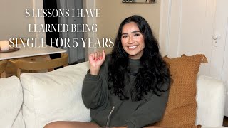 8 LESSONS I Have Learned Being SINGLE for 5 YEARS! | Jordyn Taylor