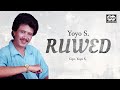 Ruwed Yoyo Suwaryo Official Music Video