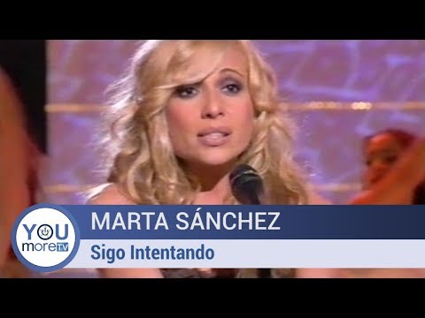 Marta Sánchez  - Sigo Intentando