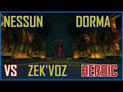 Nessun Dorma Vs Zek'Voz Herald of N'zoth - Heroic - Balance PoV