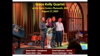 Grace Kelly Quartet at the Spire Center