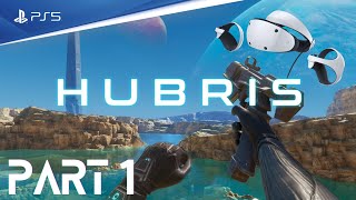 HUBRIS PSVR2 | Walkthrough PART 1