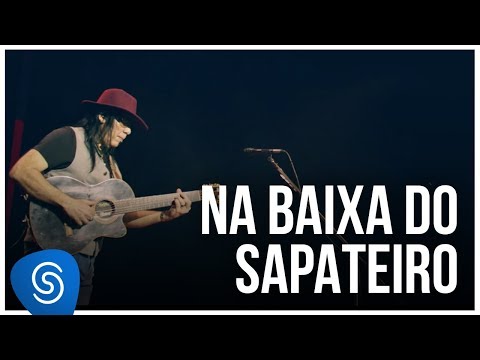 Novos Baianos - Na Baixa do Sapateiro ("Acabou Chorare - Novos Baianos Se Encontram) [Vídeo Oficial]