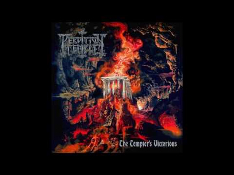 Perdition Temple - The Tempter's Victorious (Full Album)