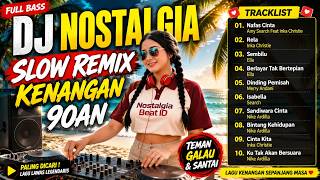 Download lagu DJ Nostalgia Slow Remix Kenangan 2026 🔥 Lagu Malaysia & Indonesia Paling Dicari | Isabella, Rela mp3