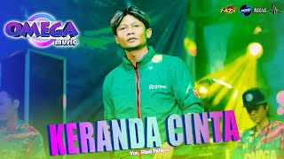 Download lagu KERANDA CINTA - RIZAL PAHLEVI OMEGA MUSIC LIVE WARU - SIDOARJO #RIZAZAUDIO mp3