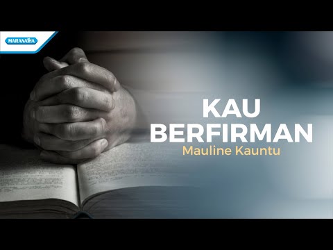 Kau Berfirman  - Mauline Kauntu (with Lyric)
