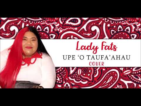 LADY FATS - UPE ‘O TAUFA’AHAU COVER