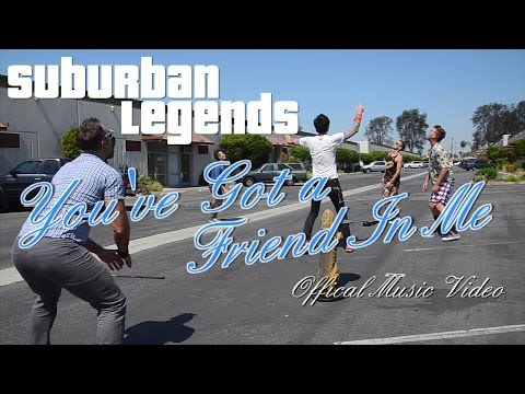 SUBURBAN LEGENDS - You've Got a Friend In Me (Official Video)