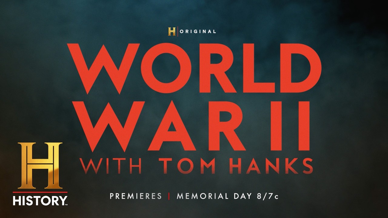 World War II With Tom Hanks | Premieres Memorial Day 2026