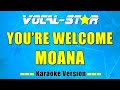 Moana - You're Welcome (Karaoke Version) with Lyrics HD Vocal-Star Karaoke