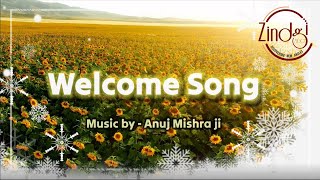 Welcome Song / Welcome Song English / Welcome Song 2025 / Swagt Geet / Welcome Dance for Function