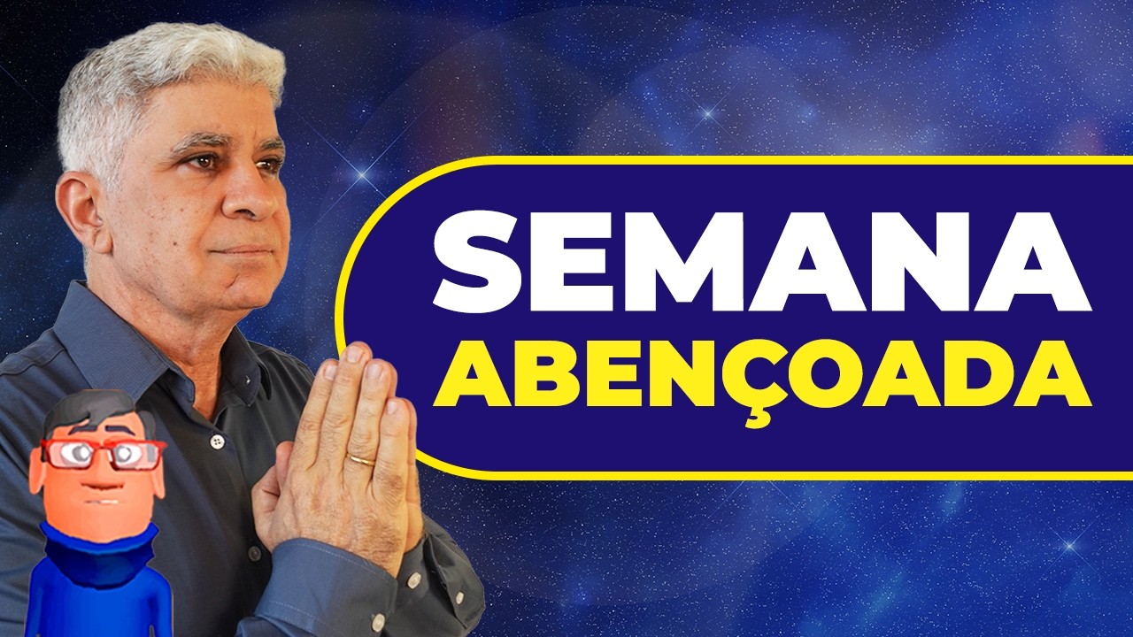 TENHA UMA SEMANA ABENÇOADA - Minuto com Deus de Hoje