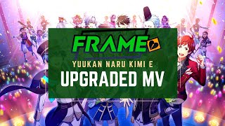 (アイドルマスター SideM) Yuukan Naru Kimi e