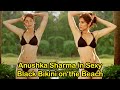 Anushka Sharma In Sexy Black Bikini On The Beach