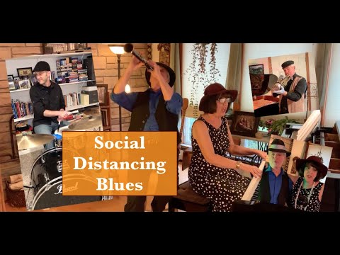 Social Distancing Blues