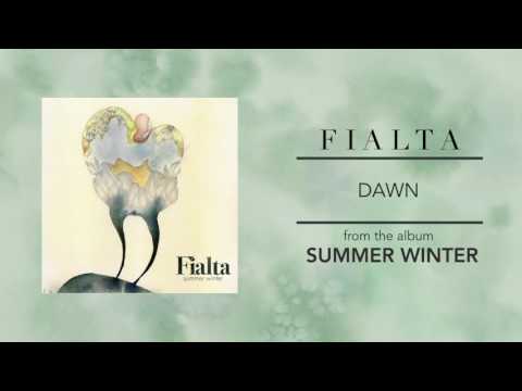 Fialta - Dawn (from Summer Winter)
