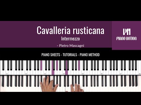 Intermezzo (Cavalleria Rusticana) - Pietro Mascagni piano tutorial
