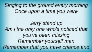 Something For Kate - Jerry Stand Up Lyrics