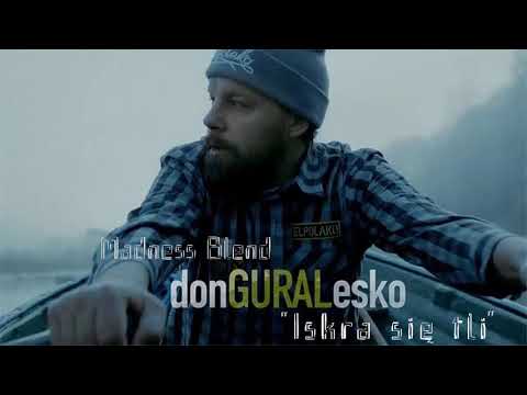 donGURALesko - Iskra się tli / Madness Blend