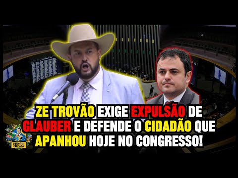 Deputado Zé Trovão exige expulsão de Glauber após agressão a cidadão no congresso