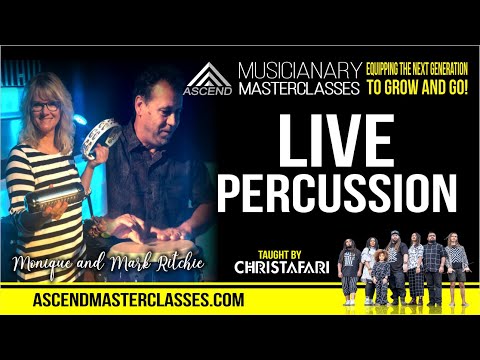 Ascend 5: Live Percussion (Mark & Monique Ritchie) CHRISTAFARI Masterclass