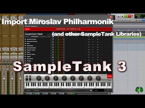 SampleTank 3 - Import Miroslav Philharmonik (and other IK Multimedia Libraries)