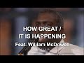 David & Nicole Binion - How Great / It Is Happening Feat. William McDowell (Official Live Video) David & Nicole Binion - How Great / It Is Happening Feat. William McDowell (Official Live Video)