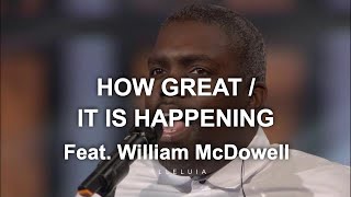 How Great / It Is Happening Feat. William McDowell - David &amp; Nicole Binion (Official Live Video)