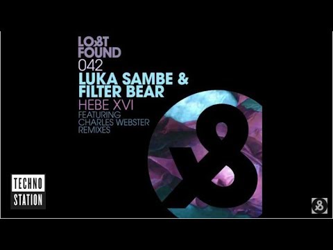 Luka Sambe & Filter Bear - Hebe  XVI (Charles Webster Mix 1)
