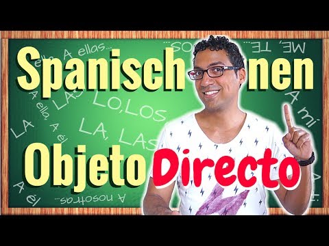 Spanish Object Pronouns Part 1: DIRECT