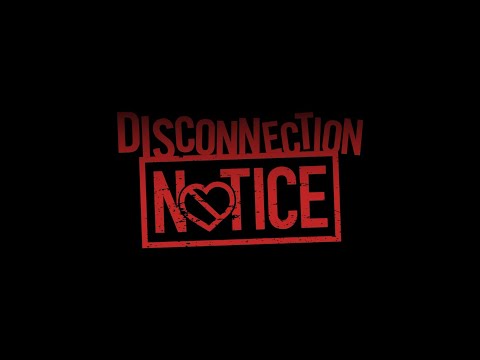 Disconnection Notice Trailer
