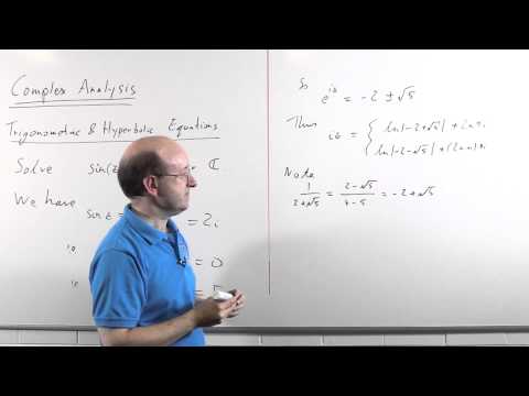 Complex Analysis 05: Trigonometric and Hyperbolic Equations