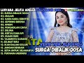 SURGA DIBALIK DOSA  - MALAM - GARA GARA SEBOTOL - OM ADELLA FULL ALBUM TERBARU 2025
