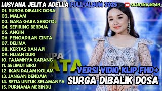 Download lagu SURGA DIBALIK DOSA  - MALAM - GARA GARA SEBOTOL - OM ADELLA FULL ALBUM TERBARU 2025 mp3 Download lagu SURGA DIBALIK DOSA  - MALAM - GARA GARA SEBOTOL - OM ADELLA FULL ALBUM TERBARU 2025 mp3